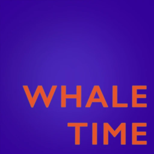 Whale Time