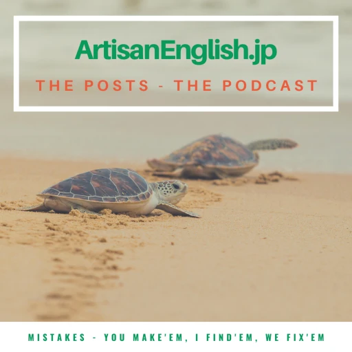 ArtisanEnglish.jp – The Posts – The Podcast