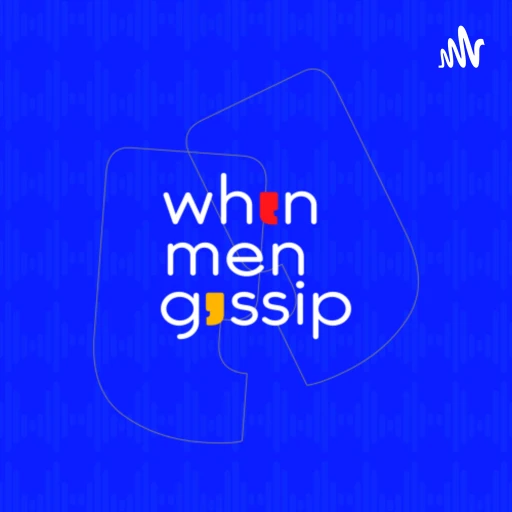 when men gossip