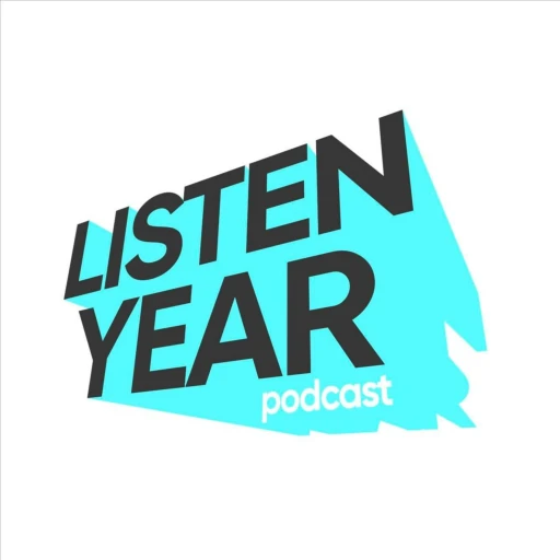 Listen Year: the Podcast by Seat Belt Sessions