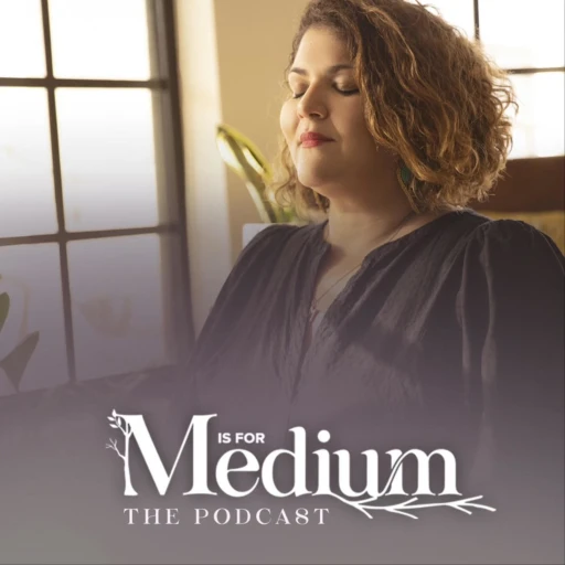 M is for Medium the Podcast