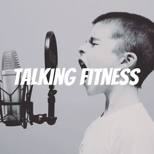 Talking Fitness