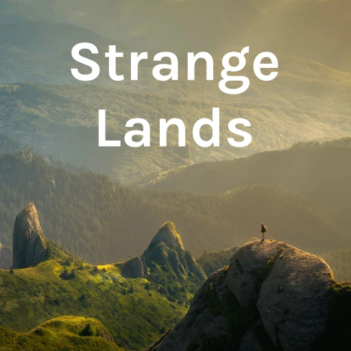 Strange Lands