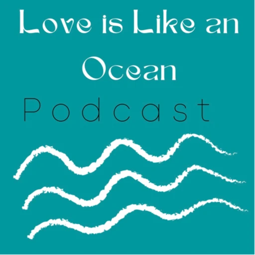 Love is Like an Ocean