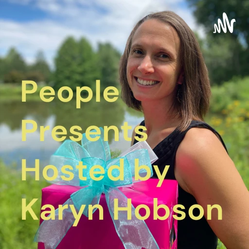 People Presents Hosted by Karyn Hobson