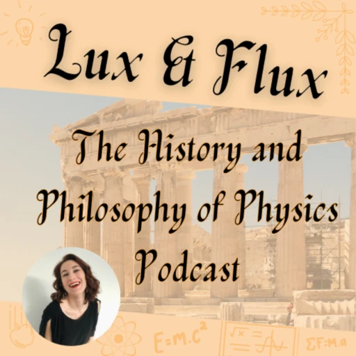 The History and Philosophy of Physics Podcast