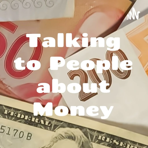 Talking to People about Money