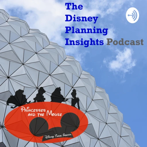 Disney Planning Insights Podcast