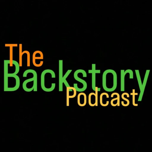 The Backstory Podcast