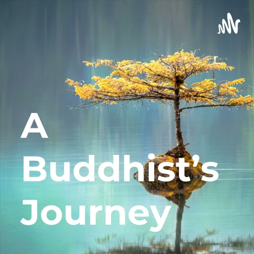 A Buddhist’s Journey