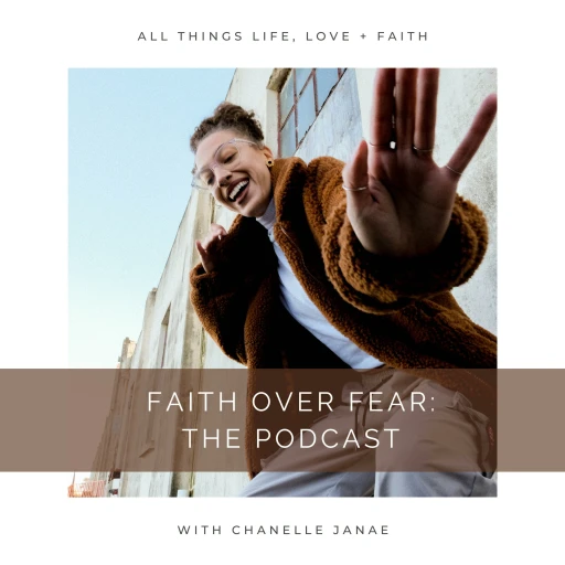 Faith Over Fear: The Podcast