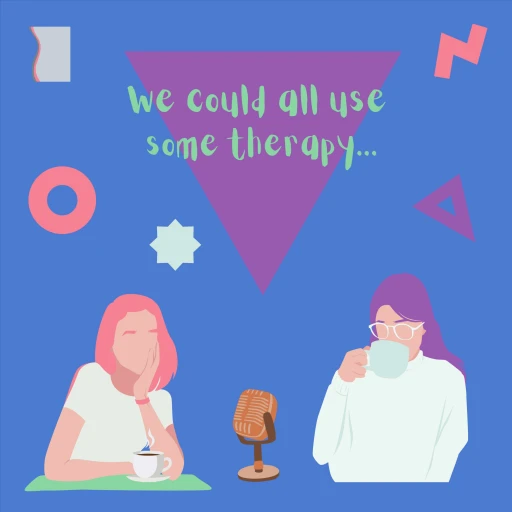 We Could All Use Some Therapy