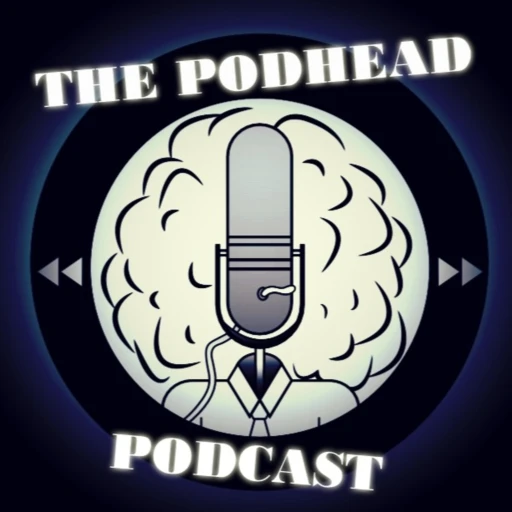 The PodHead Podcast