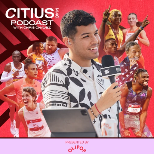 CITIUS MAG Podcast with Chris Chavez