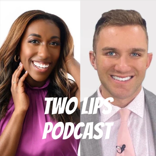 Two Lips Podcast