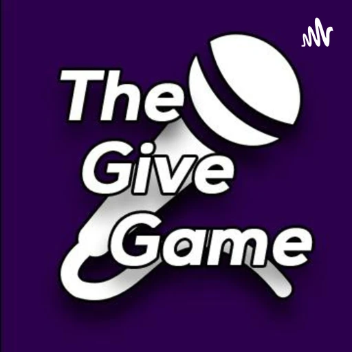 The Give Game Podcast