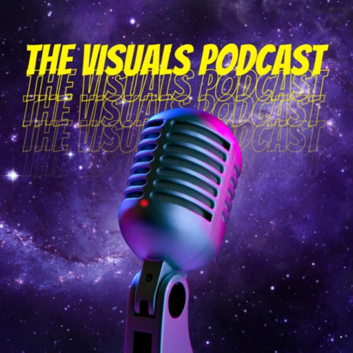 The Visuals Podcast