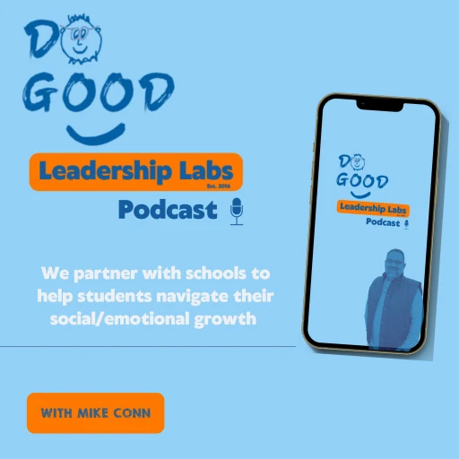 Do Good Leadership Labs Podcast