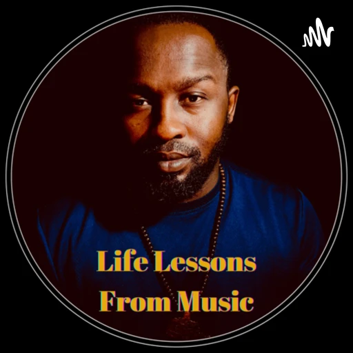 Life Lessons From Music