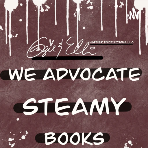 We Advocate Steamy Books