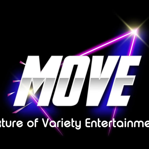 MIXTURE OF VARIETY ENTERTAINMENT (M.O.V.E.)