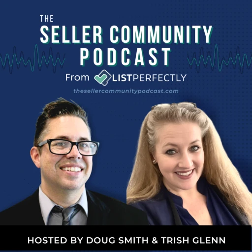 The Seller Community Podcast from List Perfectly