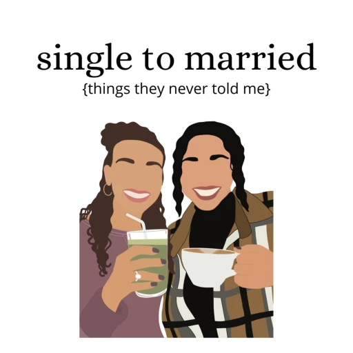 Single To Married: Things They Never Told Me