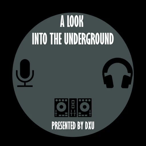 A Look Into The Underground