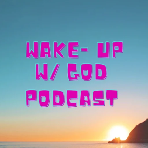 Wake-Up With God