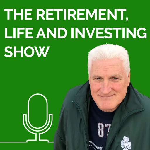 The Retirement, Life and Investing Radio Show