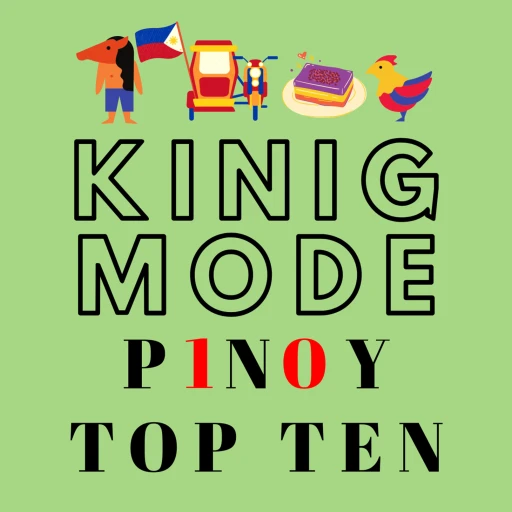 Kinig Mode – Pinoy Top Ten