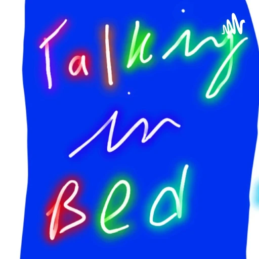 Talking In Bed