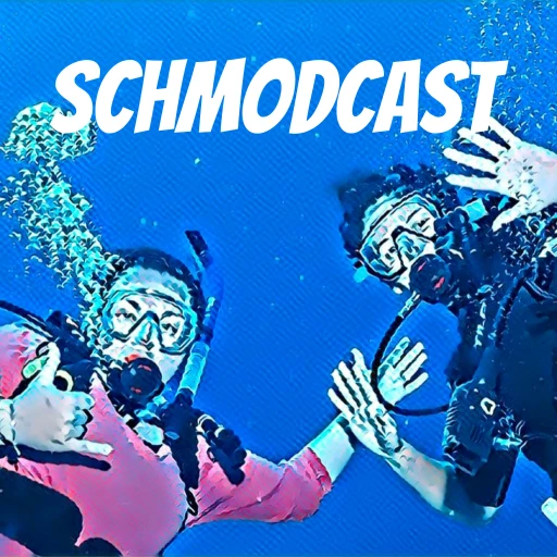 Schmodcast