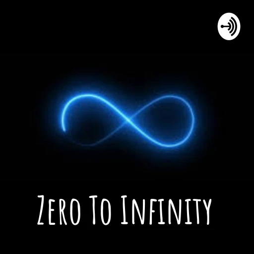 Zero To Infinity