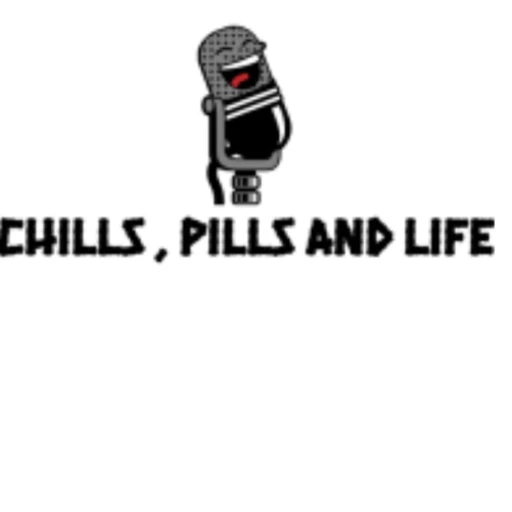 Chills , pills and kills .