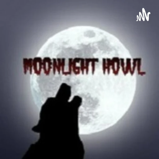 Moonlight Howl Podcast