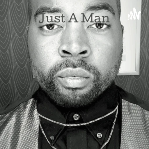 Just A Man