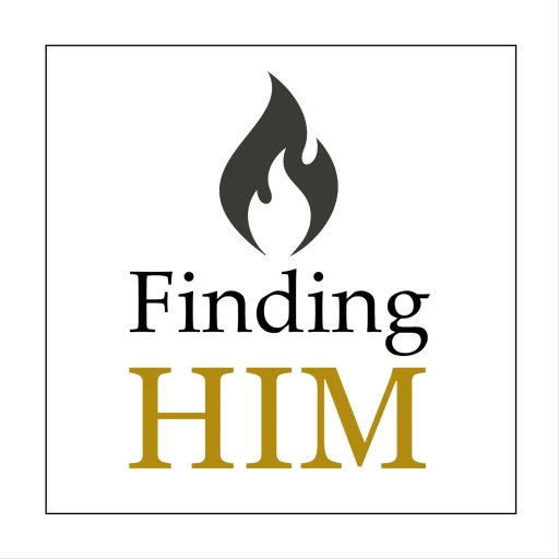 Finding Him