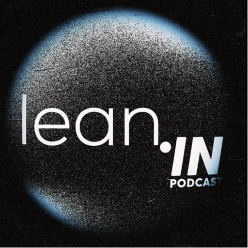 Lean In! • w/ Kem