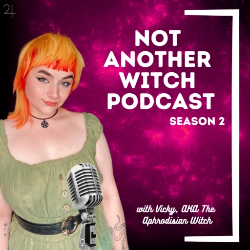 NOT ANOTHER WITCH PODCAST