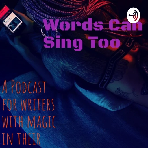 Words Can Sing Too: An Author With Magic In Her Bones