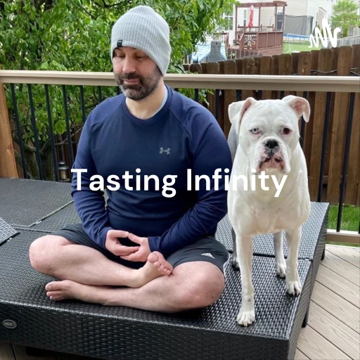 Tasting Infinity – Meditation and Buddhism for Everyone