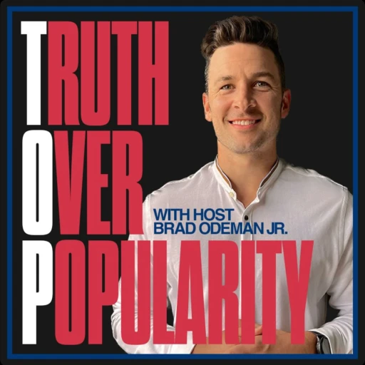 TOP PODCAST: Truth Over Popularity