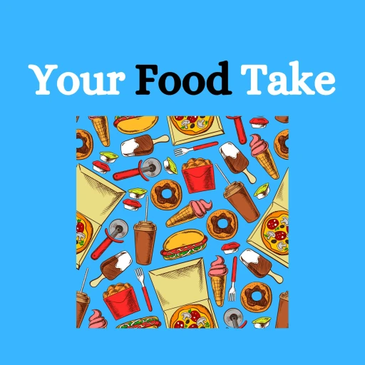 Your Food Take