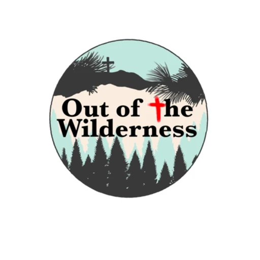 Out of the Wilderness