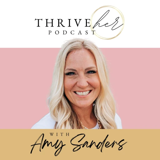 Thrive HER Podcast