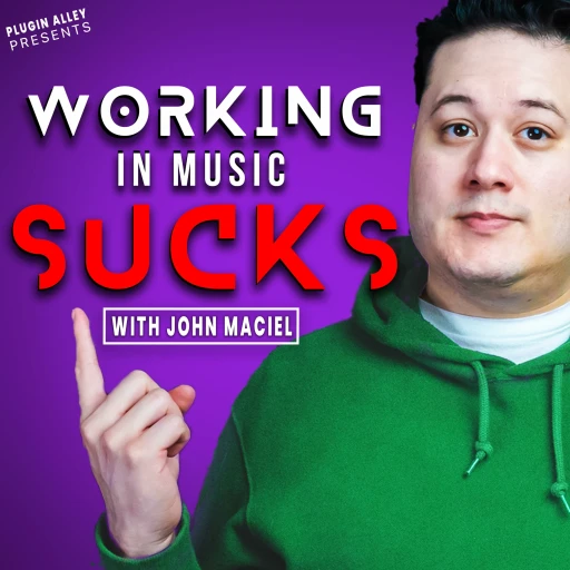 Working In Music Sucks