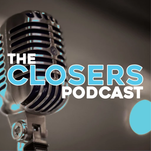 The Closers Podcast