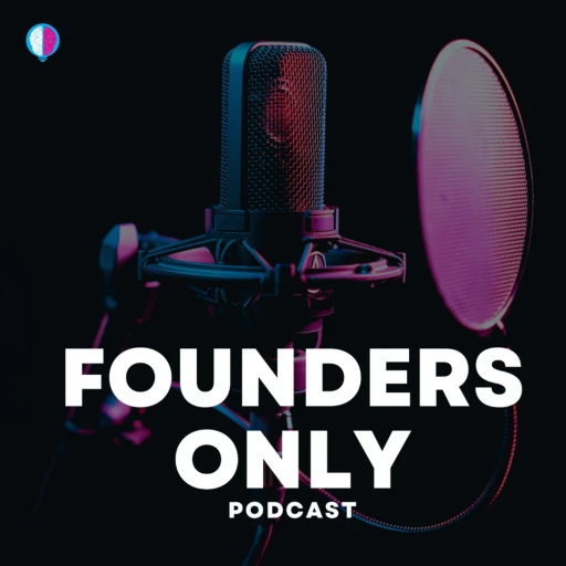 Founders Only