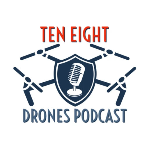 Ten Eight Drones Podcast